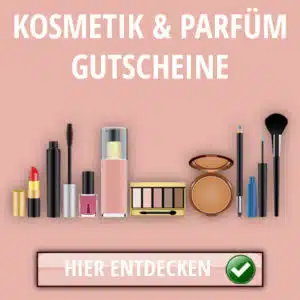 Kosmetik und Parfuem Gutscheine